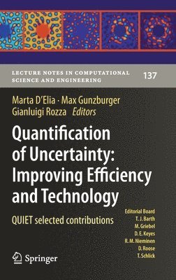 Quantification of Uncertainty: Improving Efficiency and Technology 1