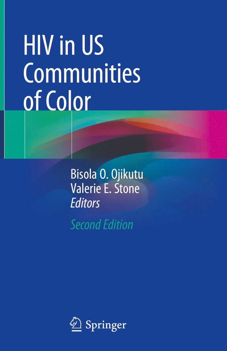 Bisola O. Ojikutu, Valerie E. Stone - HIV in US Communities of Color, Inbunden
