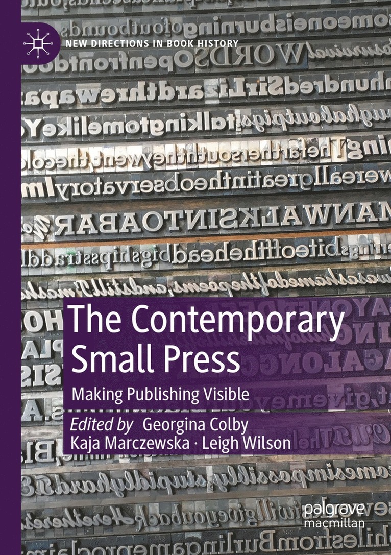 Georgina Colby, Kaja Marczewska, Leigh Wilson - Contemporary Small Press, Häftad