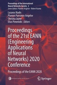 bokomslag Proceedings of the 21st EANN (Engineering Applications of Neural Networks) 2020 Conference
