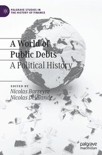 bokomslag A World of Public Debts