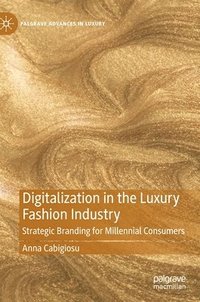 bokomslag Digitalization in the Luxury Fashion Industry