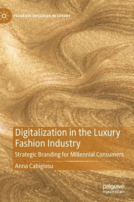 Digitalization in the Luxury Fashion Industry 1