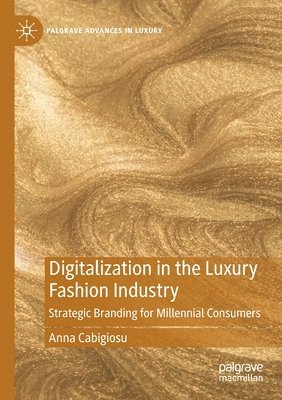 Digitalization in the Luxury Fashion Industry 1