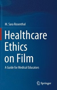 bokomslag Healthcare Ethics on Film