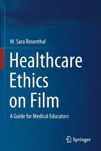 bokomslag Healthcare Ethics on Film