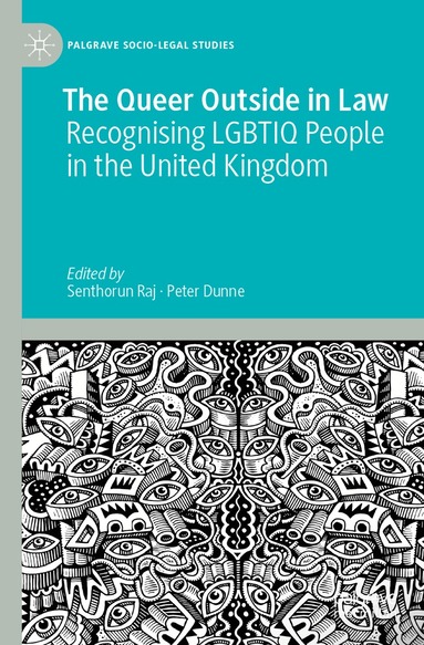 Senthorun Raj, Peter Dunne - Queer Outside in Law, Häftad