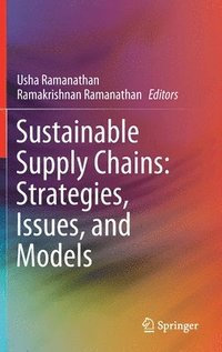 bokomslag Sustainable Supply Chains: Strategies, Issues, and Models