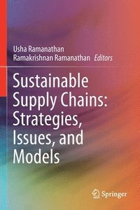 bokomslag Sustainable Supply Chains: Strategies, Issues, and Models