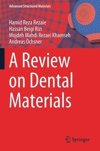 bokomslag A Review on Dental Materials
