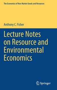 bokomslag Lecture Notes on Resource and Environmental Economics