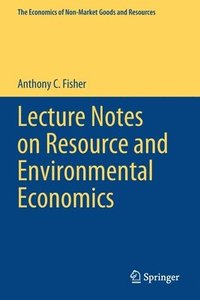 bokomslag Lecture Notes on Resource and Environmental Economics