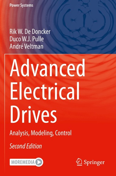 Rik W. De Doncker, Duco W.J. Pulle, André Veltman - Advanced Electrical Drives, Häftad