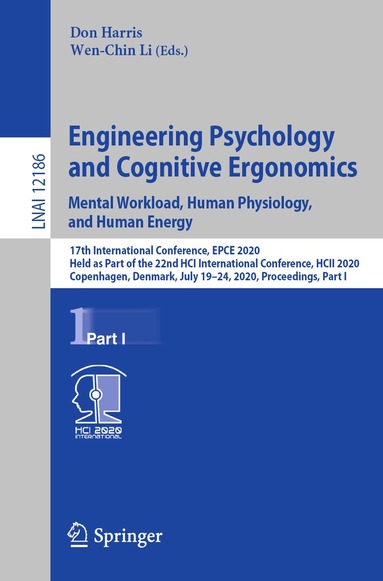 Don Harris, Wen-Chin Li - Engineering Psychology and Cognitive Ergonomics. Mental Workload, Human Physiology, and Human Energy, Häftad