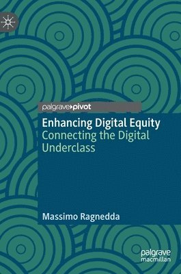 Massimo Ragnedda - Enhancing Digital Equity, Inbunden