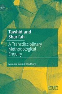 bokomslag Tawhid and Shari'ah