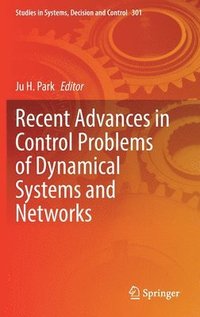 bokomslag Recent Advances in Control Problems of Dynamical Systems and Networks