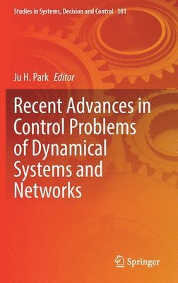 bokomslag Recent Advances in Control Problems of Dynamical Systems and Networks