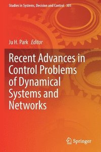 bokomslag Recent Advances in Control Problems of Dynamical Systems and Networks