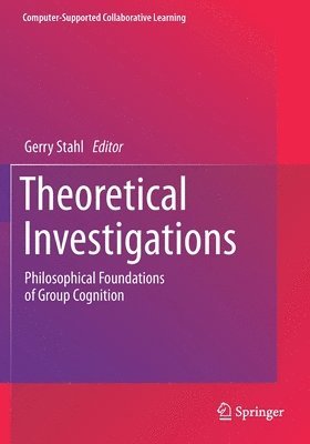 Gerry Stahl - Theoretical Investigations, Häftad