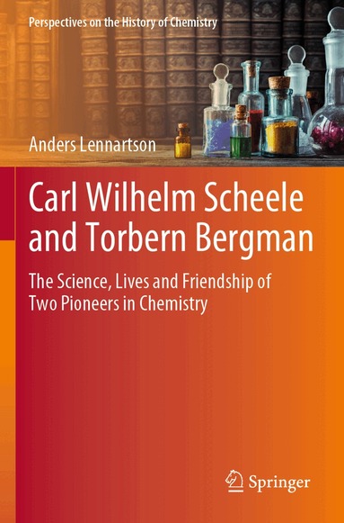 Anders Lennartson - Carl Wilhelm Scheele and Torbern Bergman, Häftad