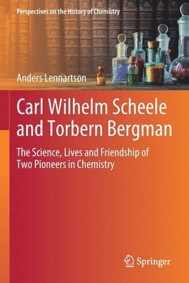 bokomslag Carl Wilhelm Scheele and Torbern Bergman