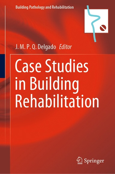 bokomslag Case Studies in Building Rehabilitation