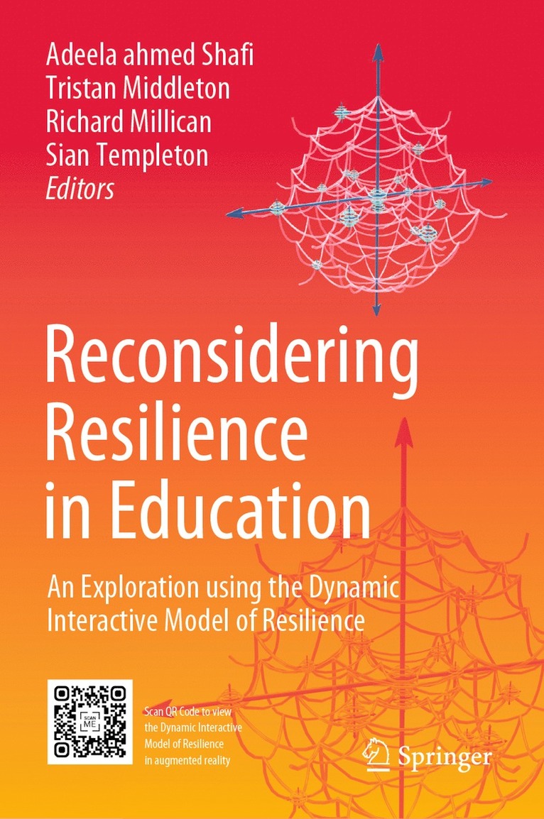 Adeela ahmed Shafi, Tristan Middleton, Richard Millican, Sian Templeton, Adeela Ahmed Shafi - Reconsidering Resilience in Education, Inbunden