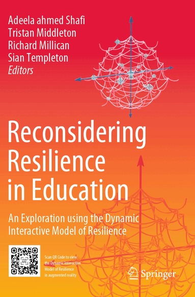 Adeela ahmed Shafi, Tristan Middleton, Richard Millican, Sian Templeton - Reconsidering Resilience in Education, Häftad