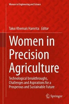 Takoi Khemais Hamrita - Women in Precision Agriculture, Inbunden
