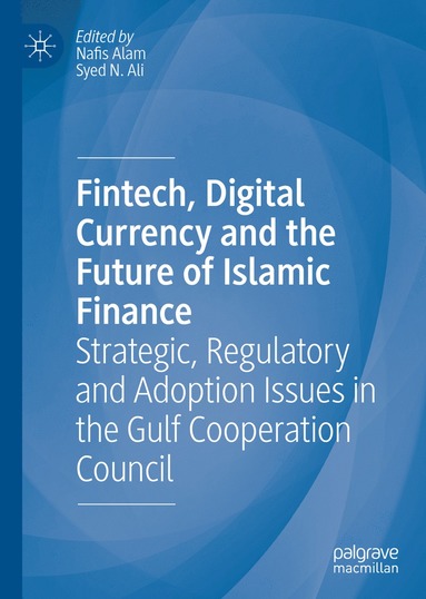 bokomslag Fintech, Digital Currency and the Future of Islamic Finance