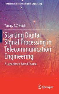 bokomslag Starting Digital Signal Processing in Telecommunication Engineering