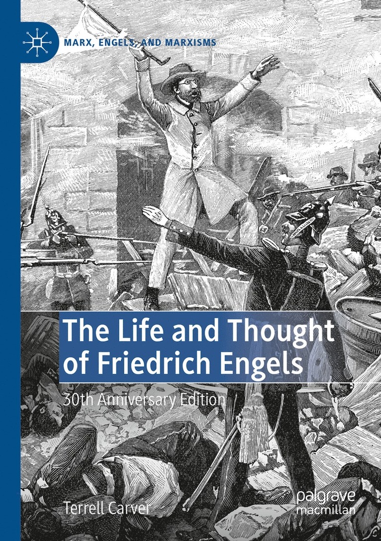 The Life and Thought of Friedrich Engels 1