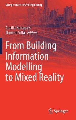 From Building Information Modelling to Mixed Reality 1