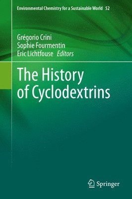 The History of Cyclodextrins 1