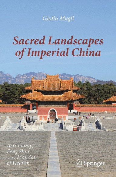 bokomslag Sacred Landscapes of Imperial China