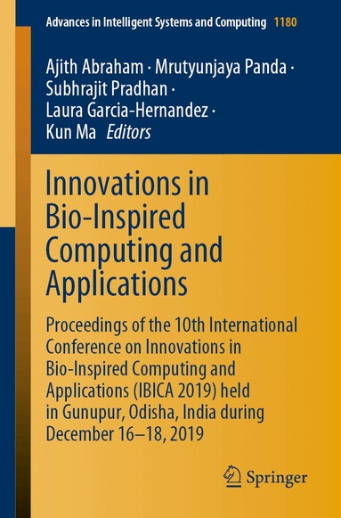 Ajith Abraham, Mrutyunjaya Panda, Subhrajit Pradhan, Laura Garcia-Hernandez, Kun Ma - Innovations in Bio-Inspired Computing and Applications, Häftad