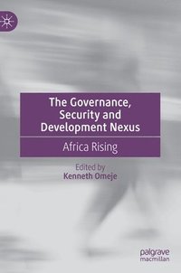bokomslag The Governance, Security and Development Nexus
