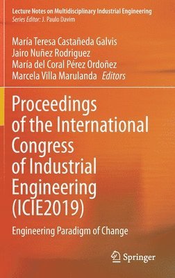 bokomslag Proceedings of the International Congress of Industrial Engineering (ICIE2019)