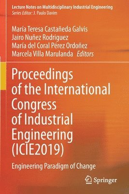 Proceedings of the International Congress of Industrial Engineering (ICIE2019) 1