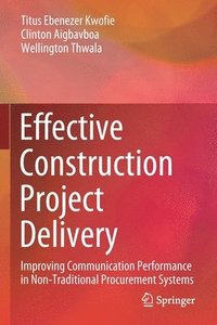 bokomslag Effective Construction Project Delivery