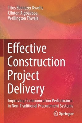 bokomslag Effective Construction Project Delivery