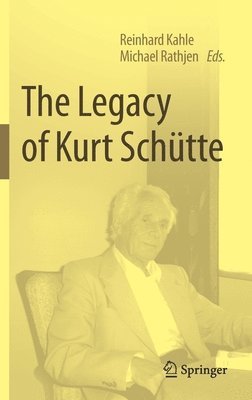 The Legacy of Kurt Schtte 1