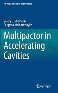 bokomslag Multipactor in Accelerating Cavities