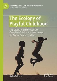bokomslag The Ecology of Playful Childhood