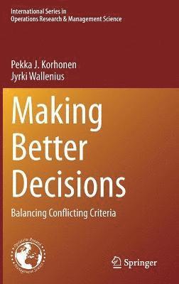 Making Better Decisions 1