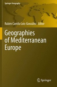 bokomslag Geographies of Mediterranean Europe