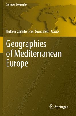 bokomslag Geographies of Mediterranean Europe