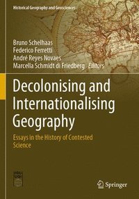bokomslag Decolonising and Internationalising Geography