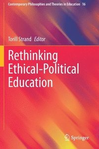 bokomslag Rethinking Ethical-Political Education